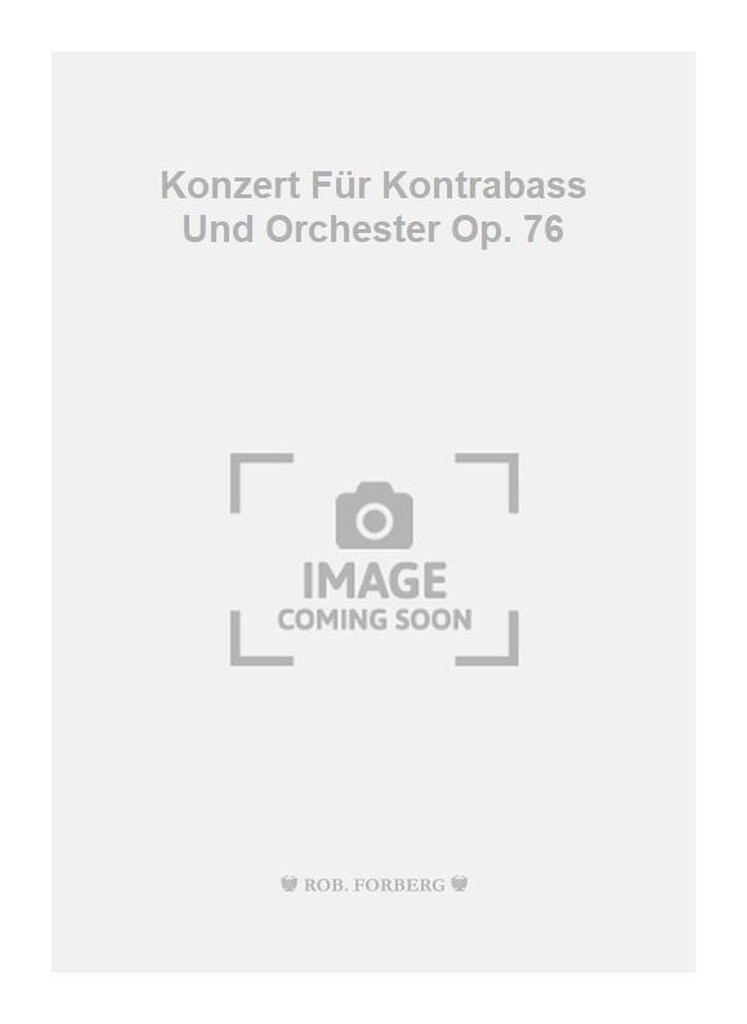 Konzert Für Kontrabass Und Orchester Op. 76